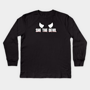 She The Devil Kids Long Sleeve T-Shirt